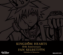 KINGDOM HEARTS 10th Anniversary Fan Selection -Melodies & Memories-